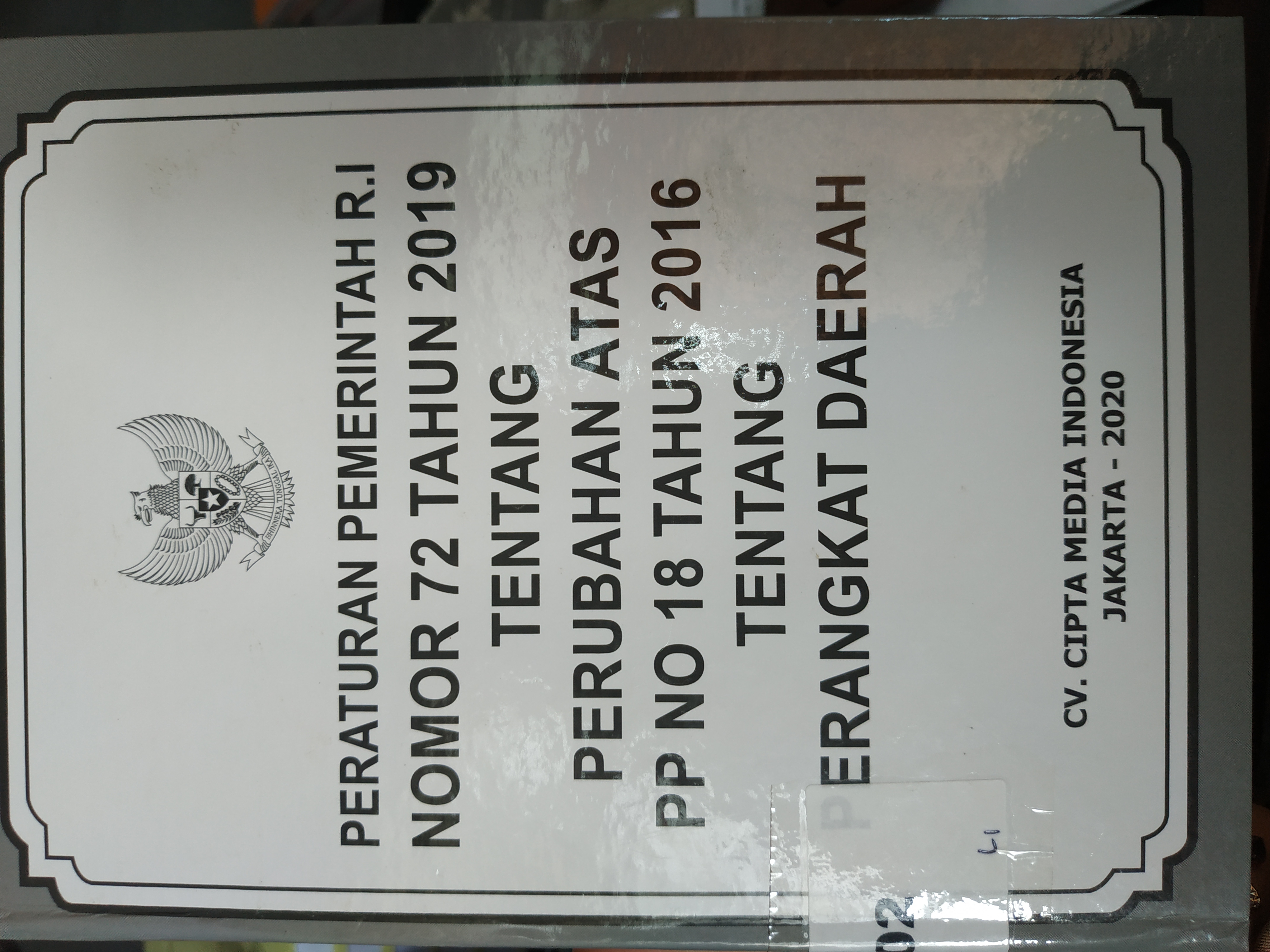 Peraturan Pemerintah RI nomor 72 tahun 2019 tentang perubahan atas PP no 18 tahun 2016 tentang perangkat daerah 