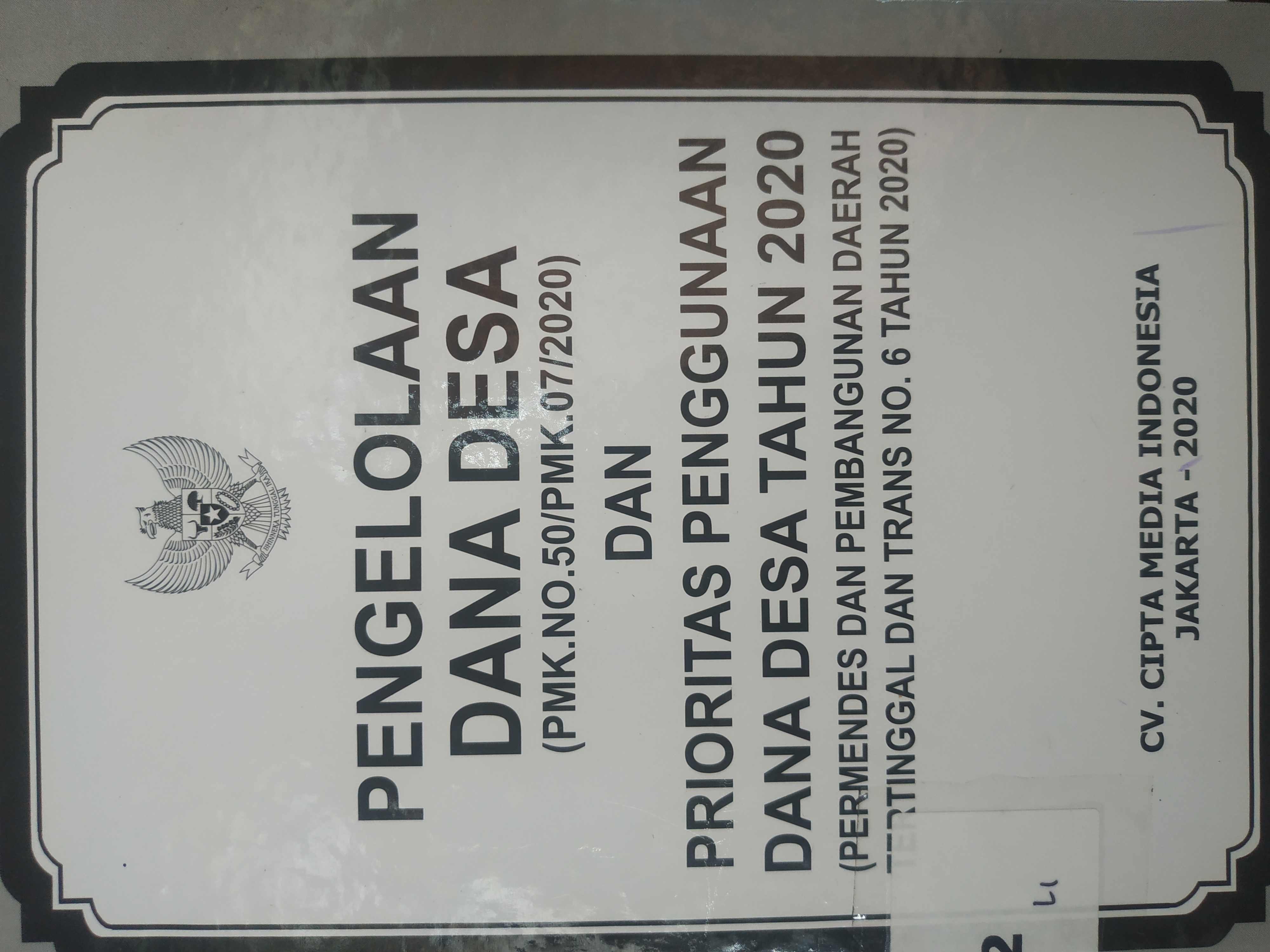 Pengelolaan dana desa dan prioritas penggunanan dana desa tahun 2020 (Permendes dan pembangunan daerah tertinggal dan trans no 6 tahun 2020)