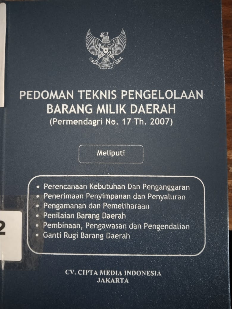Pedoman teknis pengelolaan barang milik daerah (Permendagri) no 17 tahun 2007