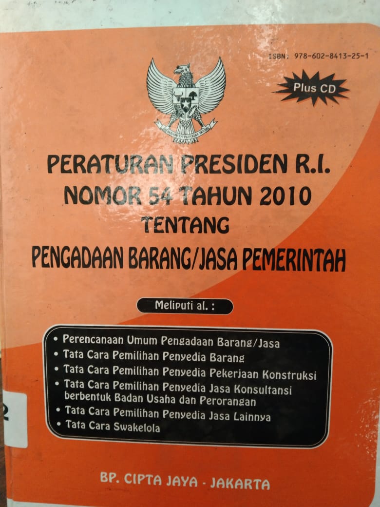 Peraturan Presiden RI Nomor  54 Tahun 2010 tentang pengadaan barang/jasa pemerintah