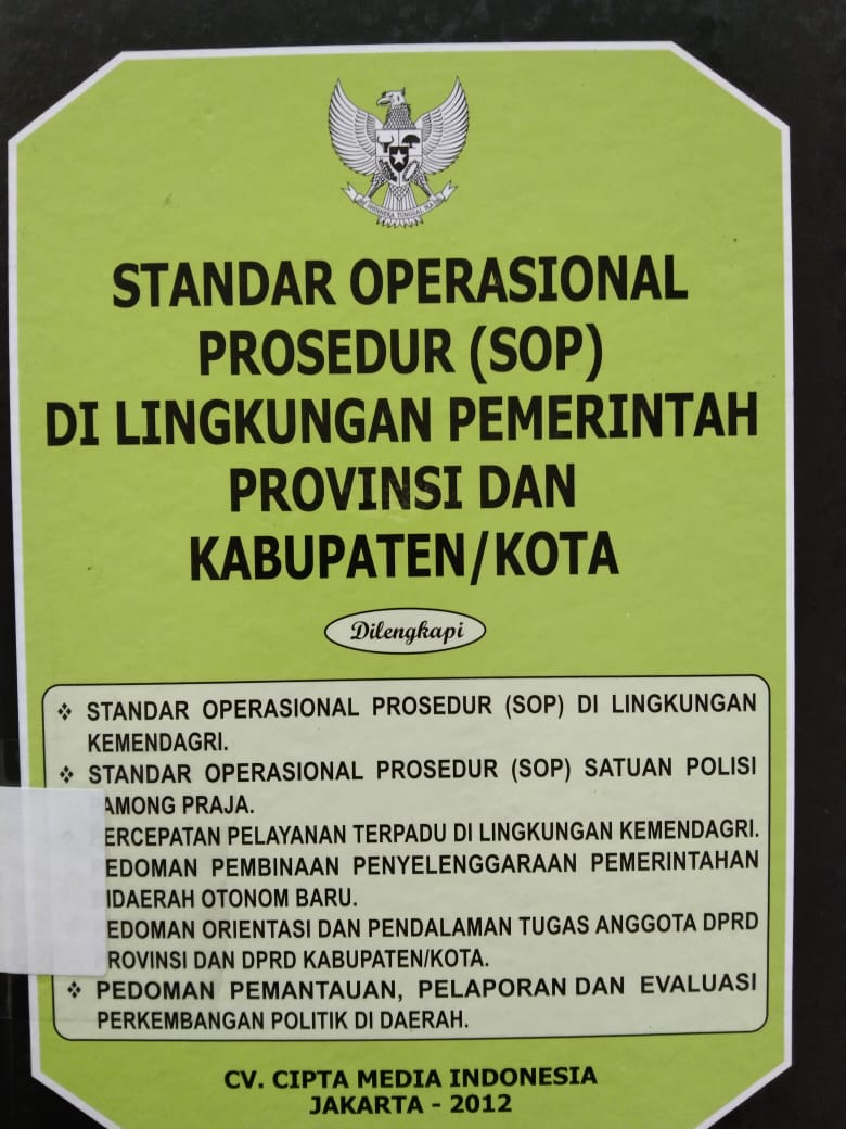 Standar operasional prosedur (SOP) dilingkungan Pemerintah provinsi dan kabupaten/kota 