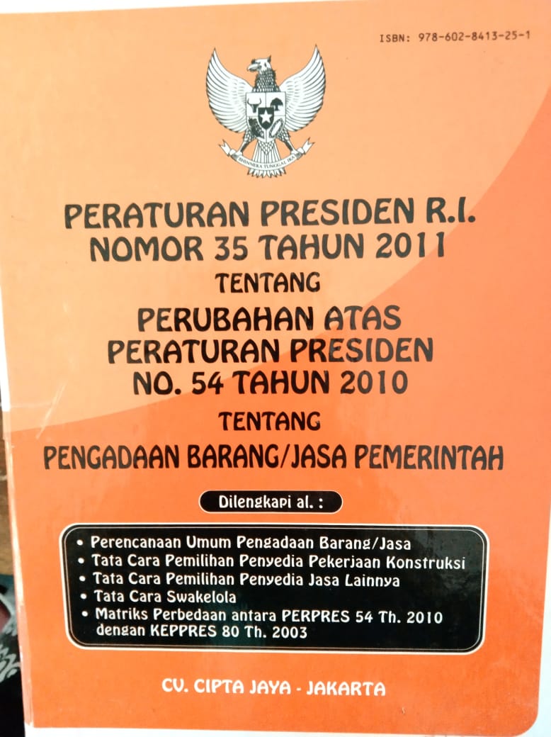 PERATURAN PRESIDEN R.I NOMOR 35 TAHUN 2011 TENTANG PERUBAHAN ATAS PERATURAN PRESIDEN NO.54 TAHUN 2010 TENTANG PENGADAAN  BARANG/JASA PEMERINTAH
