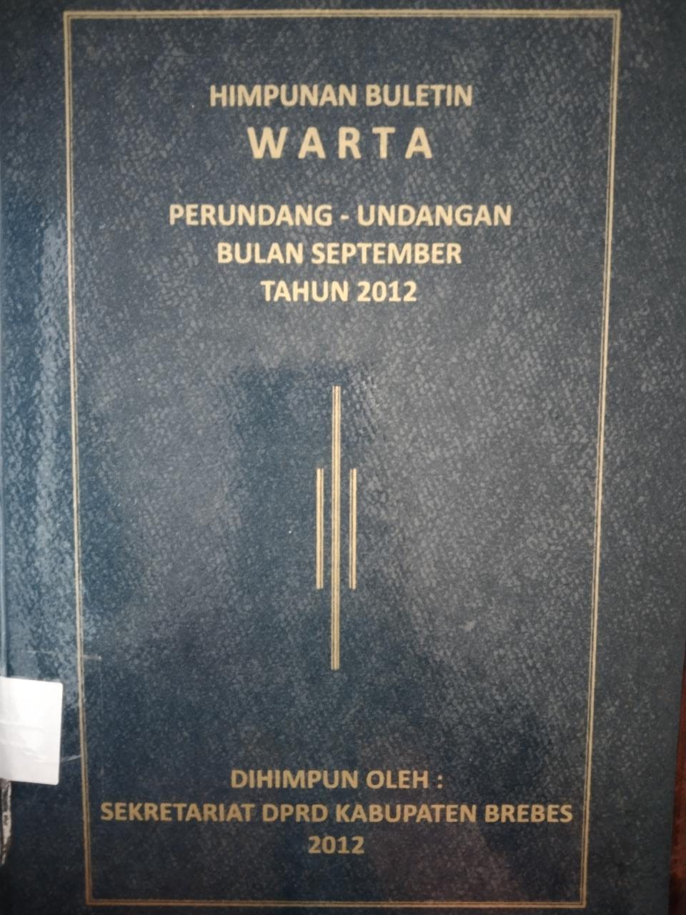 Himpunan Buletin Warta Perundang-Undangan Bulan September Tahun 2012
