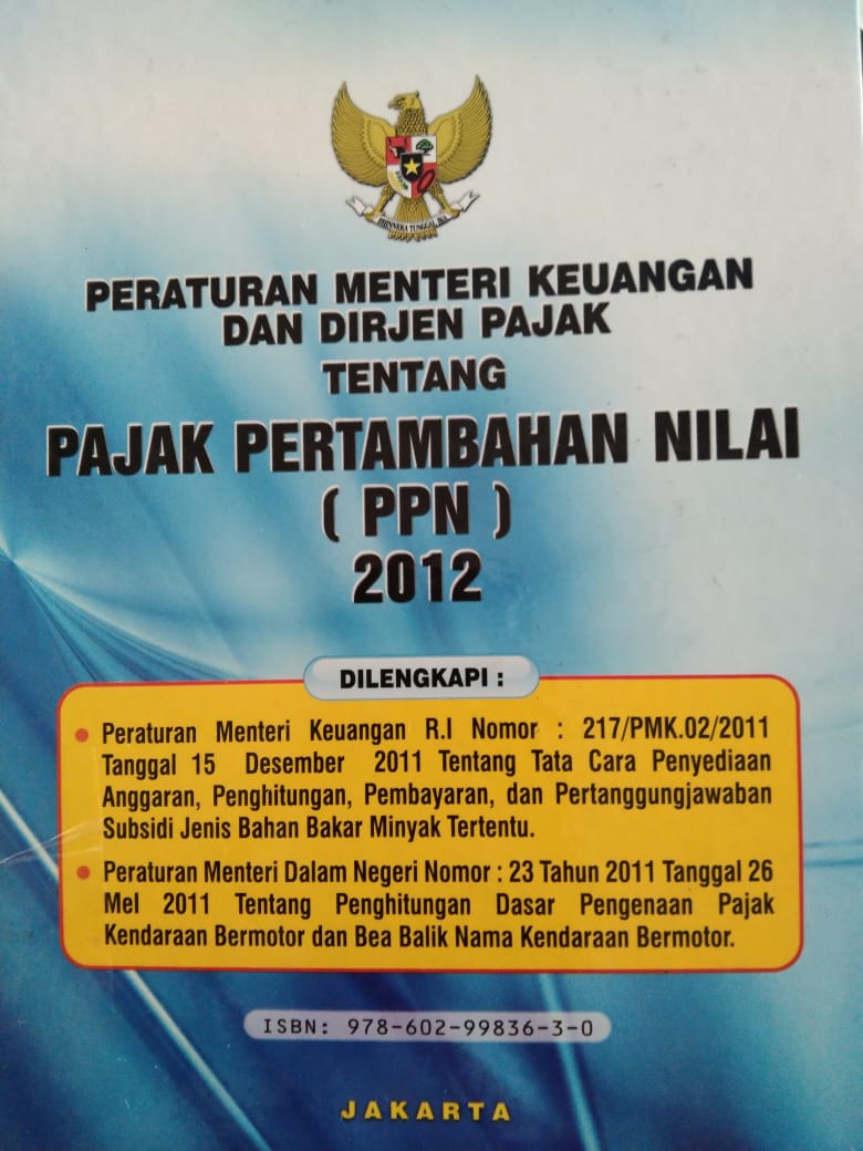 Peraturan Meneteri Keuangan Dan Dirjen Pajak Tentang Pajak Pertambahan Nilai (Ppn) 2012